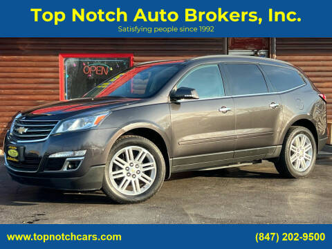 2015 Chevrolet Traverse for sale at Top Notch Auto Brokers, Inc. in McHenry IL