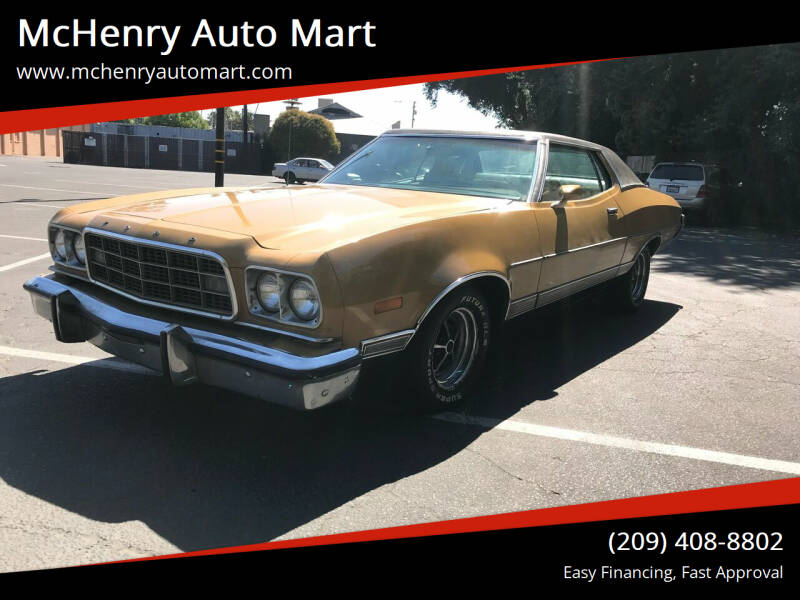 1973 Ford Torino for sale at McHenry Auto Mart in Modesto CA