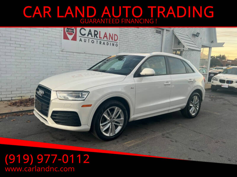 2018 Audi Q3 for sale at CAR LAND  AUTO TRADING in Raleigh NC