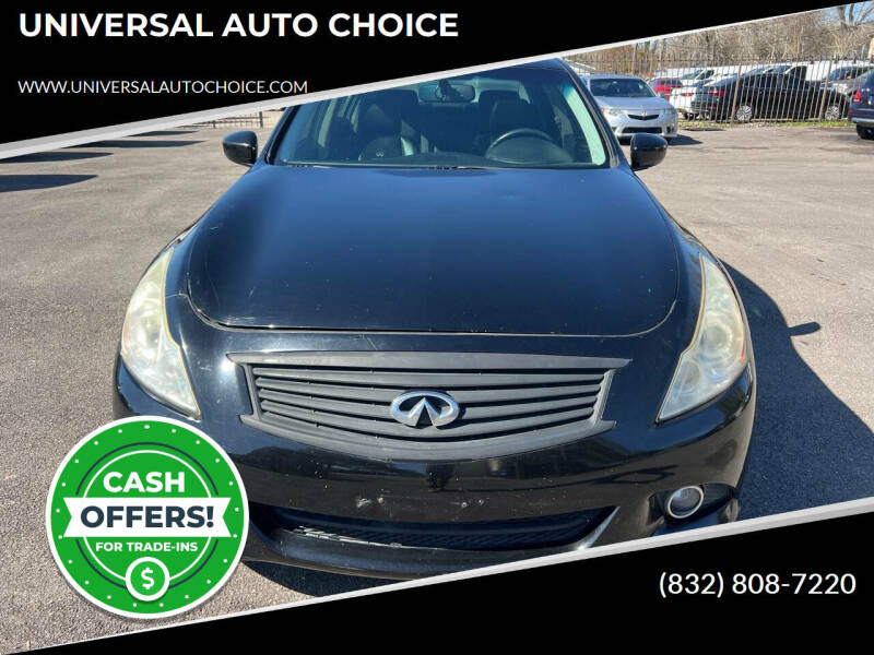 2013 Infiniti G37 Sedan for sale at UNIVERSAL AUTO CHOICE in Houston TX