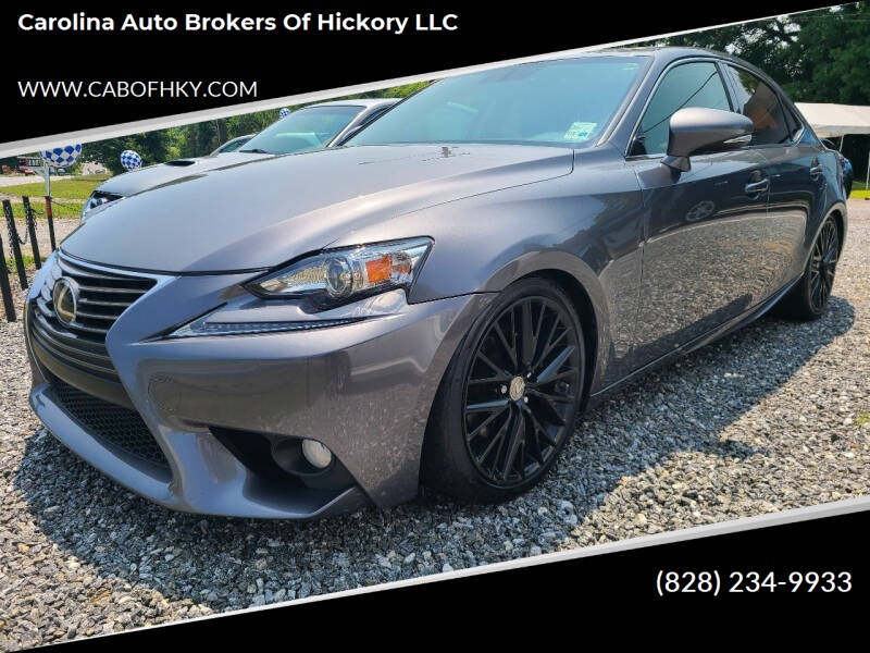 2014 Lexus IS 250 for sale at Carolina Auto Brokers of Hickory LLC in Newton NC
