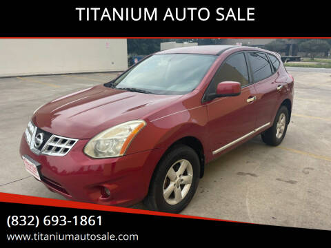 2013 Nissan Rogue for sale at TITANIUM AUTO SALE in Houston TX