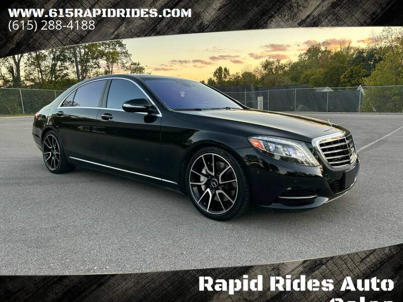 2015 Mercedes-Benz S-Class for sale at Rapid Rides Auto Sales LLC in Old Hickory TN