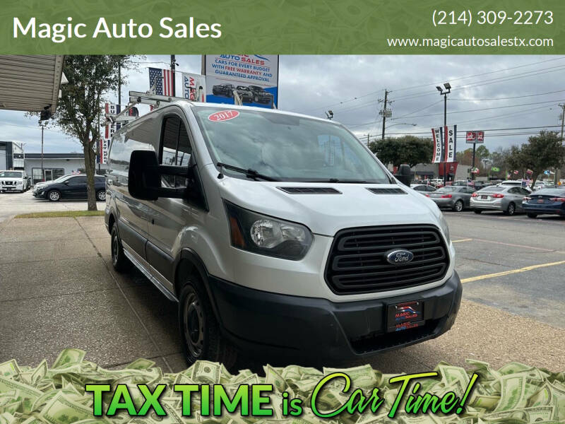 2017 Ford Transit for sale at Magic Auto Sales in Dallas TX