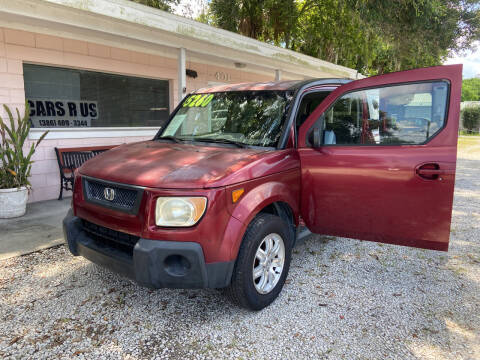 2006 Honda Element for sale at Cars R Us / D & D Detail Experts in New Smyrna Beach FL