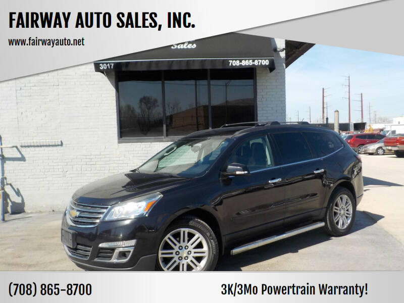 2014 Chevrolet Traverse for sale at FAIRWAY AUTO SALES, INC. in Melrose Park IL