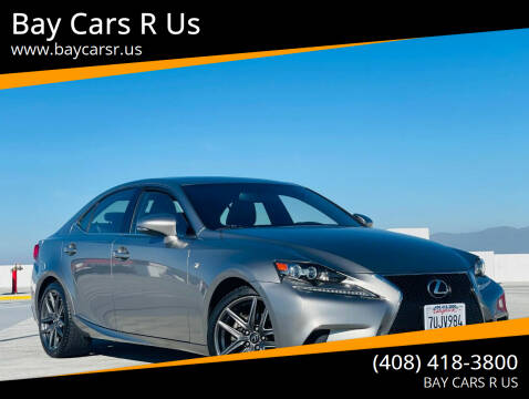2015 Lexus IS 250 for sale at Bay Cars R Us in San Jose CA