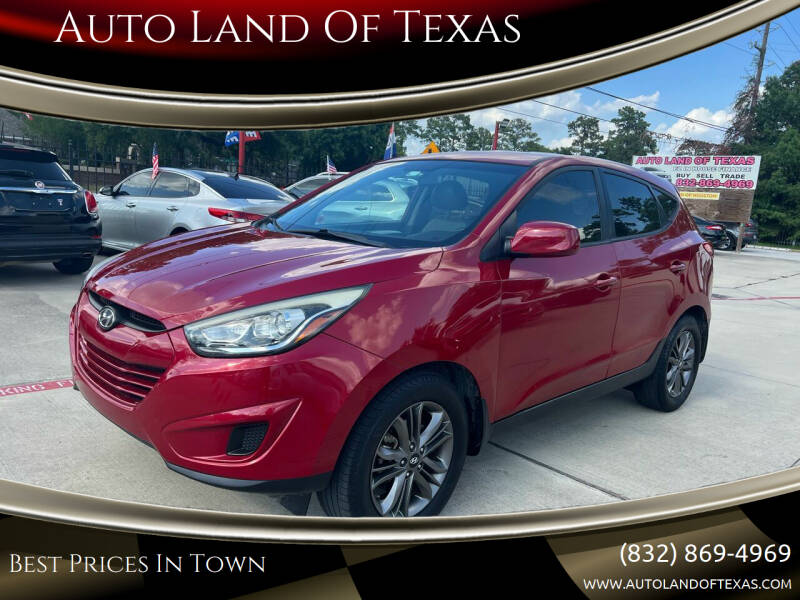 2015 Hyundai Tucson for sale at Auto Land Of Texas in Cypress TX