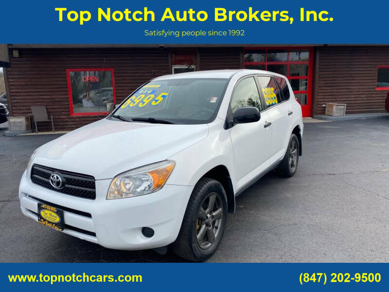 2007 Toyota RAV4 for sale at Top Notch Auto Brokers, Inc. in McHenry IL