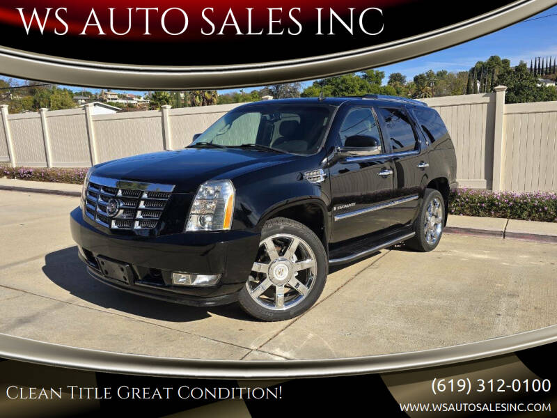 2007 Cadillac Escalade for sale at WS AUTO SALES INC in El Cajon CA