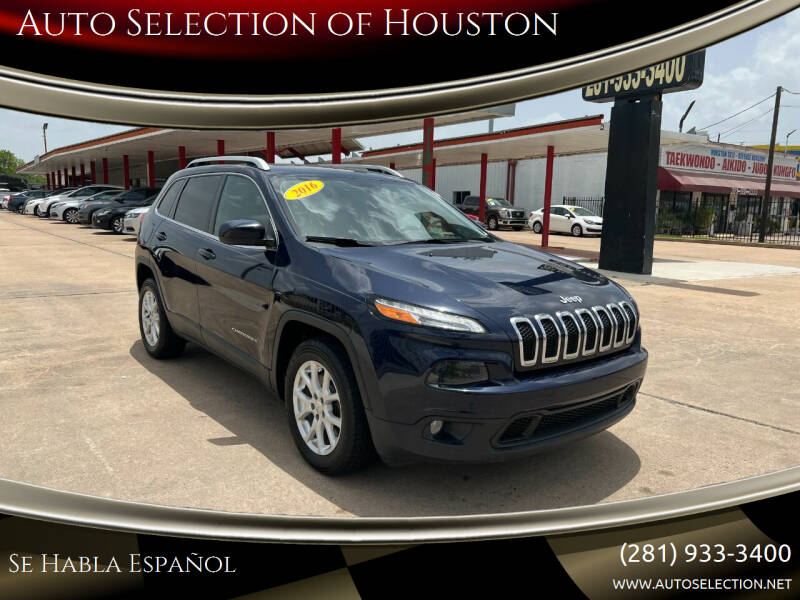 2016 Jeep Cherokee for sale at Auto Selection of Houston in Houston TX