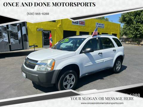 2005 Chevrolet Equinox for sale at Once and Done Motorsports in Chico CA