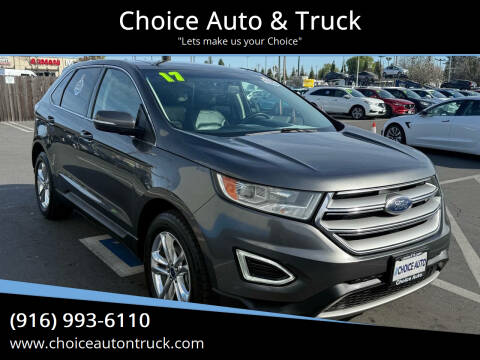 2017 Ford Edge for sale at Choice Auto & Truck in Sacramento CA